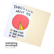 Sleazy Greetings - Things I Love About You - Funny Love Greeting Card