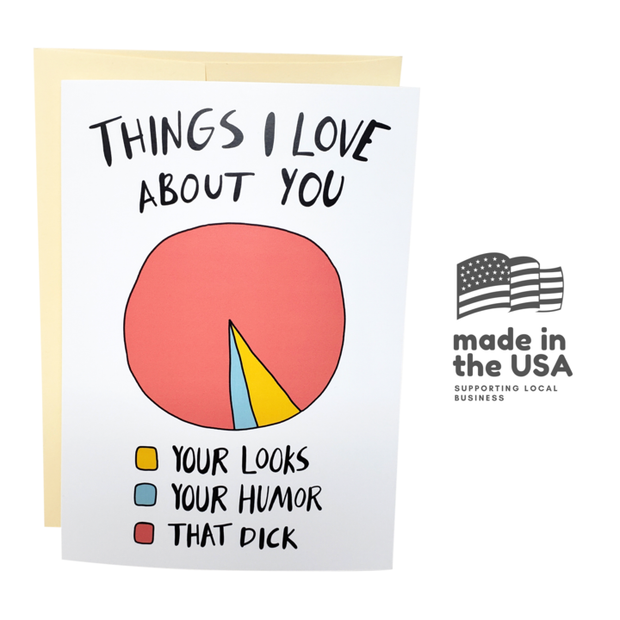 Sleazy Greetings - Things I Love About You - Funny Love Greeting Card